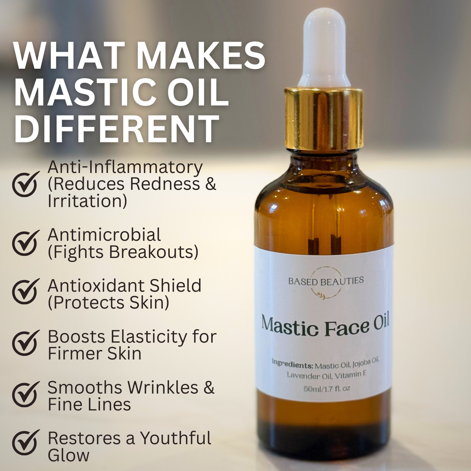 Bottle of Mastic Face Oil with benefits listed on a blurred background